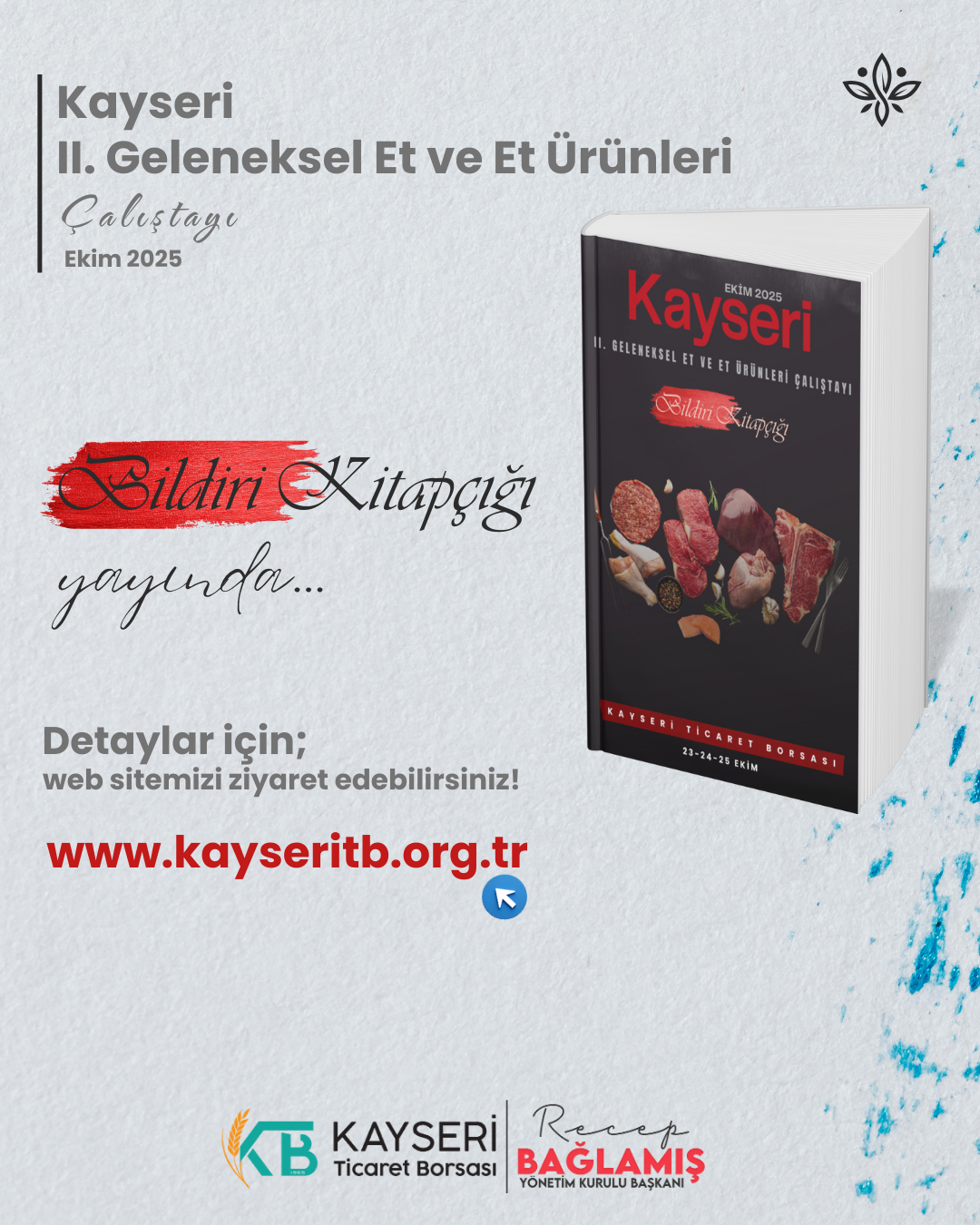 BAŞKAN BAĞLAMIŞ: KAYSERİ LEZZETİN VE KALİTENİN MÜHÜRLENDİĞİ BİR ŞEHİR